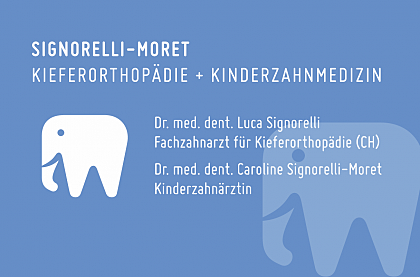 Zahnarzt Signorelli-Moret AG - Ihre Praxis für gesunde und gerade Zähne